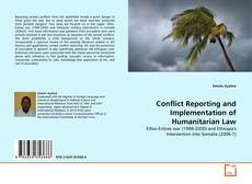 Bookcover of Conflict Reporting and Implementation of Humanitarian Law