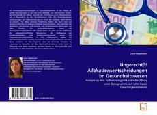 Borítókép a  Ungerecht?! Allokationsentscheidungen im Gesundheitswesen - hoz