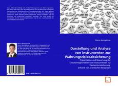 Borítókép a  Darstellung und Analyse von Instrumenten zur Währungsrisikoabsicherung - hoz