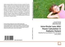 Borítókép a  Intra-Ocular Lens (IOL) Power Calculation in Pediatric Patient - hoz