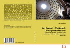 "Isis Regina" - Mutterkult und Mysterienzauber kitap kapağı