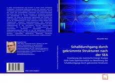 Buchcover von Schalldurchgang durch gekrümmte Strukturen nach der SEA