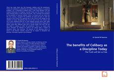 Buchcover von The  benefits of Celibacy as a Discipline Today