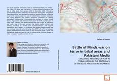 Bookcover of Battle of Minds:war on terror in tribal areas and Pakistani Media