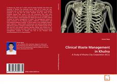 Clinical Waste Management in Khulna kitap kapağı