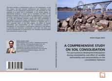 Обложка A COMPREHENSIVE STUDY ON SOIL CONSOLIDATION