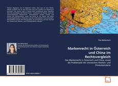 Bookcover of Markenrecht in Österreich und China im Rechtsvergleich