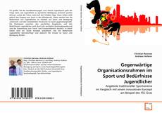 Copertina di Gegenwärtige Organisationsrahmen im Sport und Bedürfnisse Jugendlicher