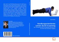 Обложка Handlungsorientiertes Lernen durch E-Learning