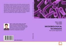 Bookcover of MICROBIOLOGICAL TECHNIQUES