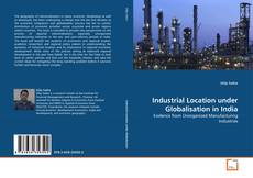 Portada del libro de Industrial Location under Globalisation in India