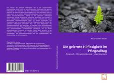 Buchcover von Die gelernte Hilflosigkeit im Pflegealltag