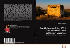 Buchcover von Der Afghanistankrieg 1979 bis 1989 und seine politischen Ursachen