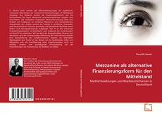 Buchcover von Mezzanine als alternative Finanzierungsform für den Mittelstand
