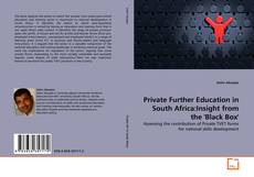Buchcover von Private Further Education in South Africa:Insight from the 'Black Box'