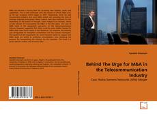 Borítókép a  Behind The Urge for M&A in the Telecommunication Industry - hoz