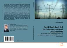 Copertina di Solid Oxide Fuel Cell Performance and Fuel Contaminants