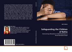 Safeguarding the Children of Bahia的封面