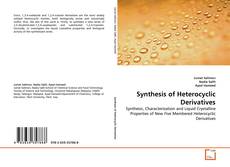Synthesis  of Heterocyclic Derivatives的封面