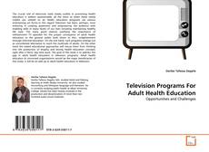 Buchcover von Television Programs For Adult Health Education