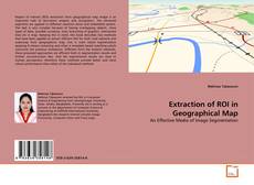 Extraction of ROI in Geographical Map的封面