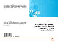 Bookcover of Information Technology Based Global Earthquake Forecasting System