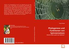 Copertina di Phylogenese und Funktionen von Spinnennetzen