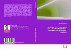 Copertina di INTERNAL MIGRANT WORKERS IN INDIA