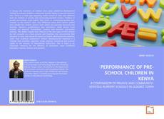 Copertina di PERFORMANCE OF PRE-SCHOOL CHILDREN IN KENYA