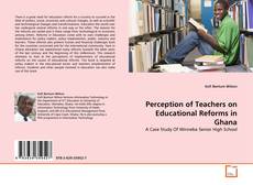 Buchcover von Perception of Teachers on Educational Reforms in Ghana