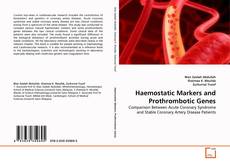 Copertina di Haemostatic Markers and Prothrombotic Genes
