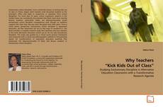 Why Teachers “Kick Kids Out of Class”的封面
