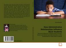 Copertina di How Administrative Relationships Influence Black Students