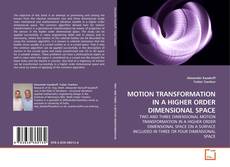 Buchcover von MOTION TRANSFORMATION IN A HIGHER ORDER DIMENSIONAL SPACE