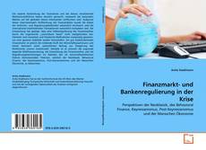 Couverture de Finanzmarkt- und Bankenregulierung in der Krise