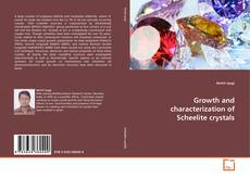 Buchcover von Growth and characterization of Scheelite crystals
