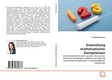 Bookcover of Entwicklung mathematischer Kompetenzen