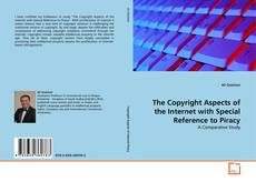 Couverture de The Copyright Aspects of the Internet with Special Reference to Piracy