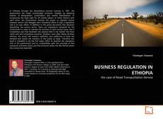 Copertina di BUSINESS REGULATION IN ETHIOPIA