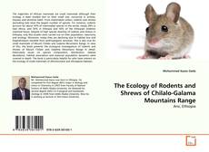 Borítókép a  The Ecology of Rodents and Shrews of Chilalo-Galama Mountains Range - hoz