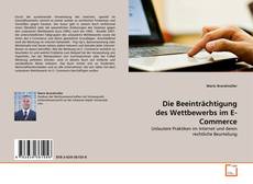 Borítókép a  Die Beeinträchtigung des Wettbewerbs im E-Commerce - hoz