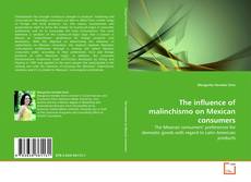 Copertina di The influence of malinchismo on Mexican consumers
