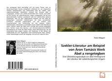Szekler-Literatur am Beispiel von Áron Tamásis Werk Ábel a rengetegben kitap kapağı