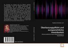 Überlassungspflicht und europarechtliche Vereinbarkeit的封面