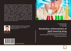 Capa do livro de Dissolution enhancement of lipid lowering drug 