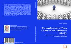 Copertina di The development of Team Leaders in the Automotive Industry