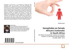 Xenophobia on female Africans (nationals) in South Africa的封面
