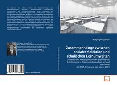 Borítókép a  Zusammenhänge zwischen sozialer Selektion und schulischen Lernumwelten - hoz