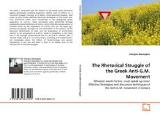 The Rhetorical Struggle of the Greek Anti-G.M. Movement的封面