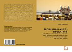 Copertina di THE HNS FUND AND ITS IMPLICATIONS